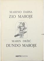 «Dundo» Maroje - Zio Maroje