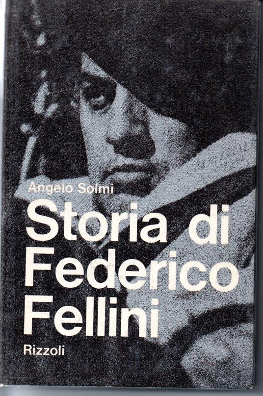Storia Di Federico Fellini - Angelo Solmi - copertina