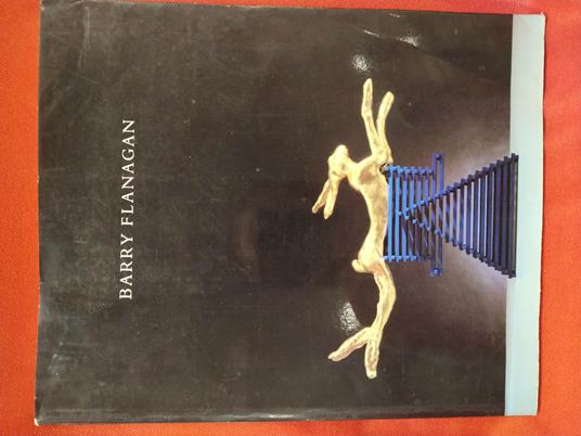 Barry Flanagan (catalogo) - copertina