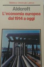 L' economia europea dal 1914 a oggi