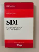 SDI. L'illusione dello scuso spaziale