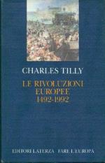 Le rivoluzioni europee (1492-1992)