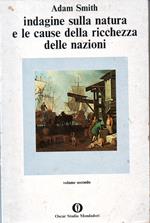 Indagine sulla natura e le cause della ricchezza delle nazioni - volume secondo