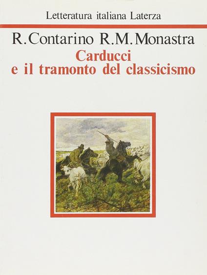 Carducci e il tramonto del classicismo - copertina