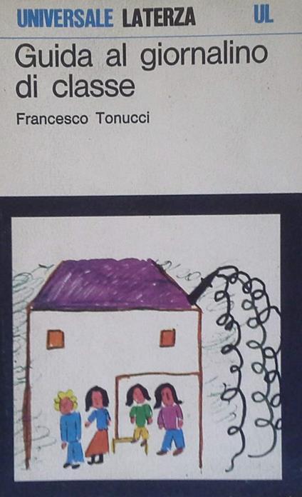 Guida al giornalino di classe - Francesco Tonucci - copertina
