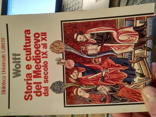Storia e cultura del Medioevo dal secolo IX al secolo XII - Philippe Wolff - copertina