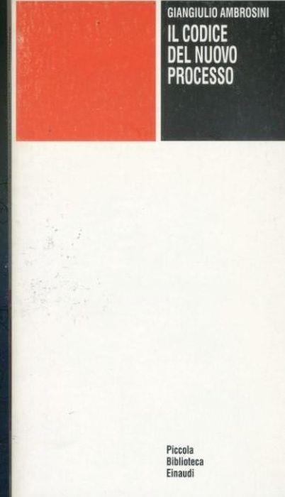 Il codice del nuovo processo - Giangiulio Ambrosini - copertina