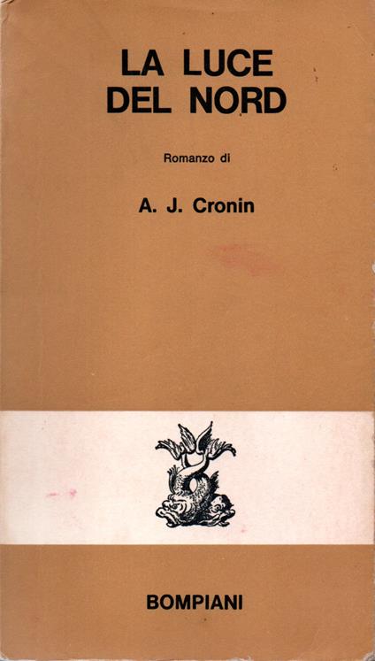 La luce del Nord - A. Joseph Cronin - copertina