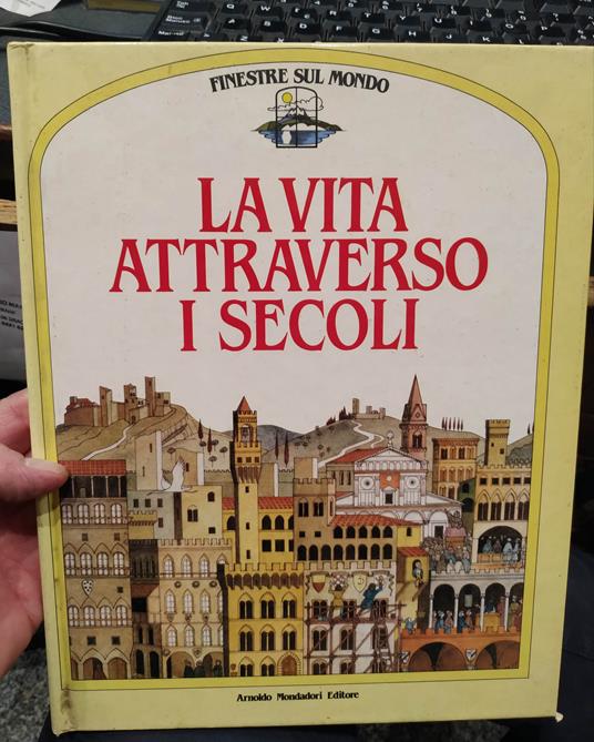 La vita attraverso i secoli - Giovanni Caselli - copertina