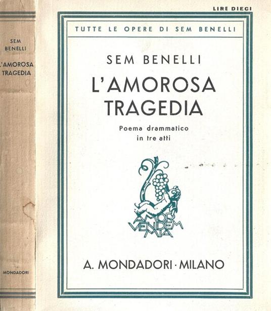 L' amorosa tragedia - Sem Benelli - copertina