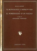 Il monologo, l'improvviso, e Il pomeriggio d'un fauno
