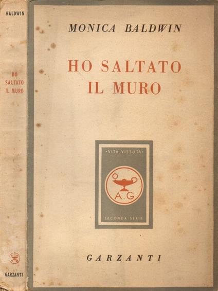 Ho saltato il muro - Monica Baldwin - copertina