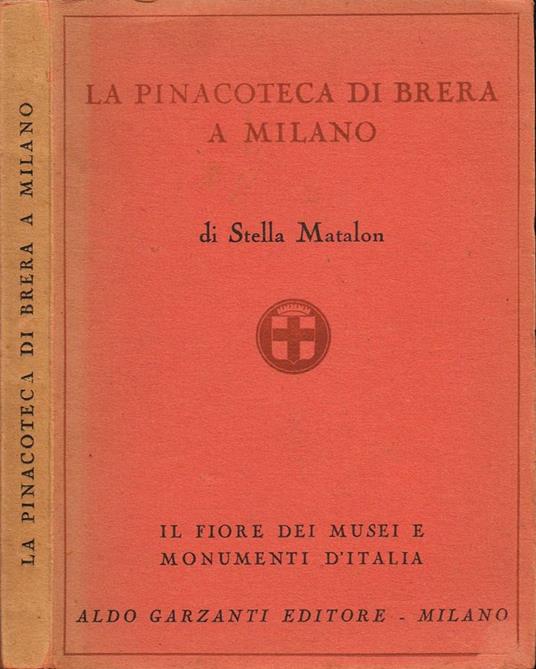 La Pinacoteca di Brera a Milano - Stella Matalon - copertina