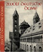 Zwolf Deutsche Dome des Mittelalters