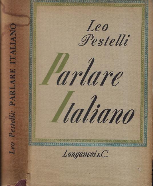 Parlare italiano - Leo Pestelli - copertina