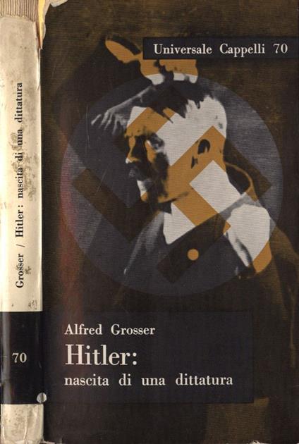 Hitler, nascita di una dittatura - Alfred Grosser - copertina