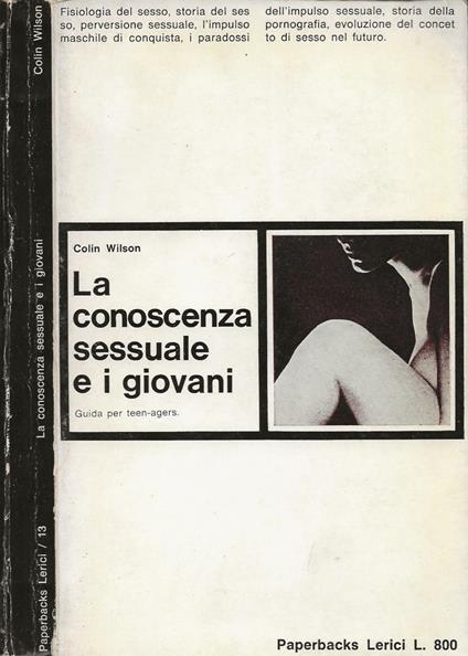 La conoscenza sessuale e i giovani - Colin Wilson - copertina
