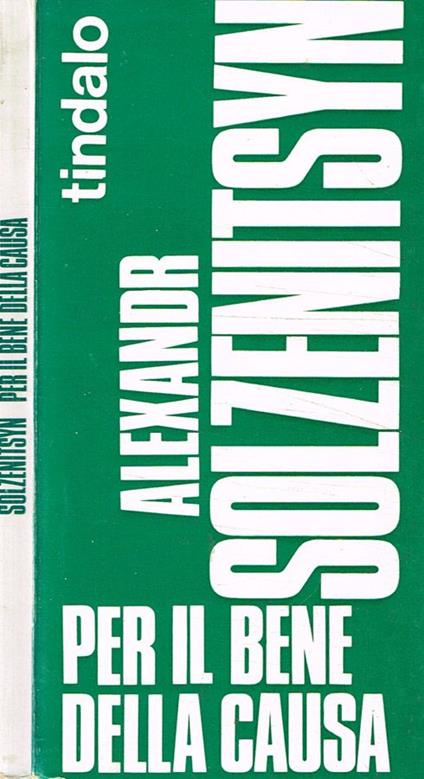 Per il bene della causa - Aleksandr Solzenicyn - copertina