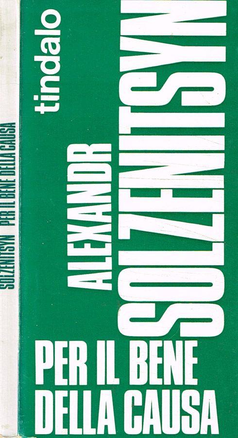 Per il bene della causa - Aleksandr Solzenicyn - copertina