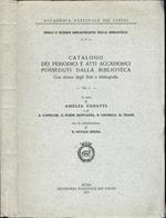 Catalogo dei Periodici e Atti Accademici posseduti dalla biblioteca
