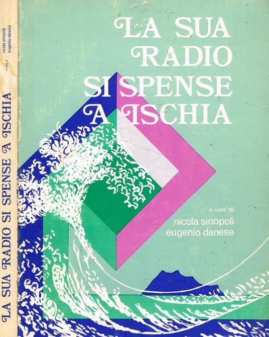 La sua radio si spense a Ischia - copertina