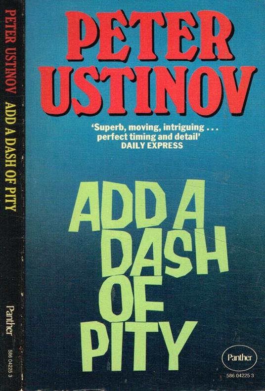 Add a dash of pity - Peter Ustinov - copertina