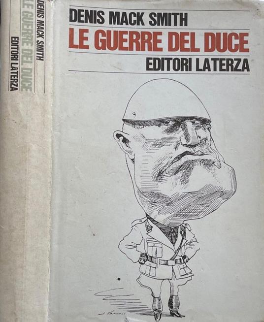 Le guerre del Duce - Denis Mack Smith - copertina