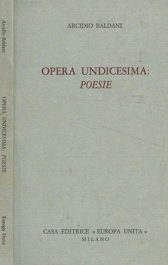 Opera undicesima: poesie - Arcidio Baldani - copertina