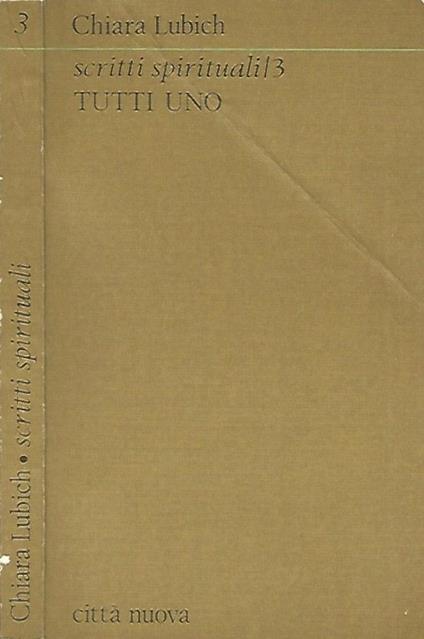 Tutti uno - Chiara Lubich - copertina