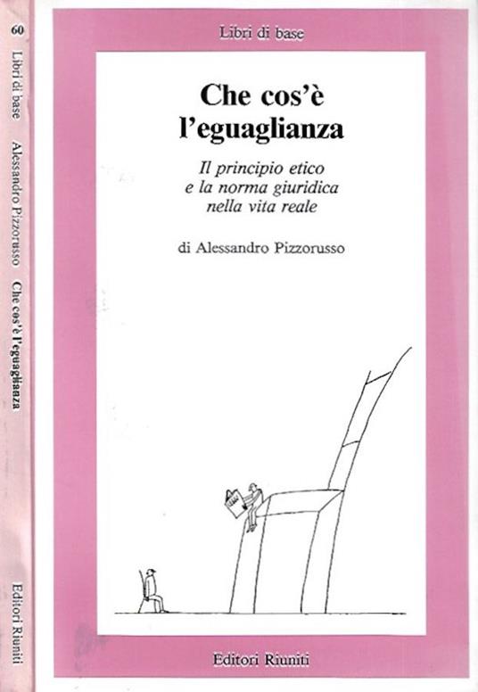 Che cos'è l'eguaglianza - Alessandro Pizzorusso - copertina