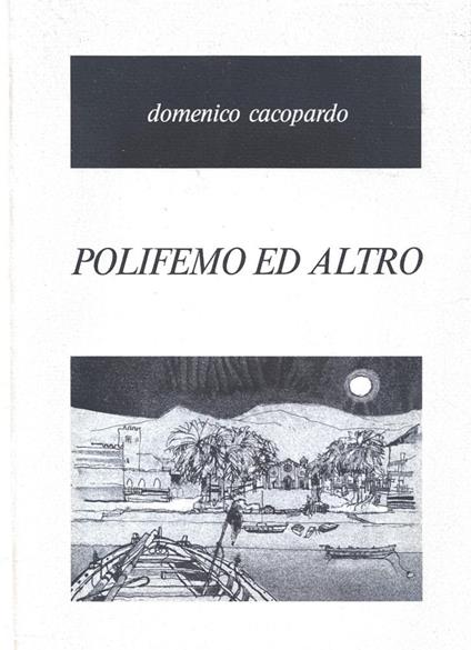 Polifemo ed altro - Domenico Cacopardo - copertina