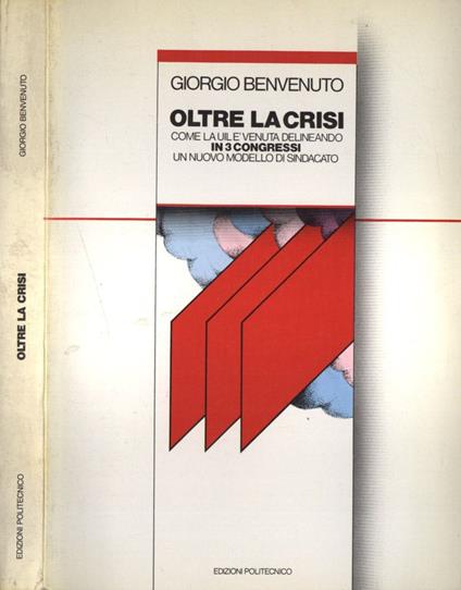 Oltre la crisi - Giorgio Benvenuto - copertina