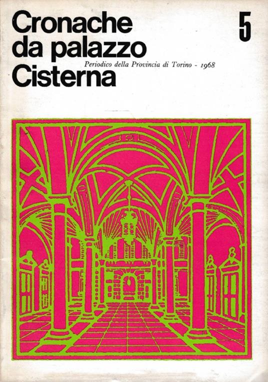 Cronache da Palazzo Cisterna n. 5 Anno 1968 - copertina