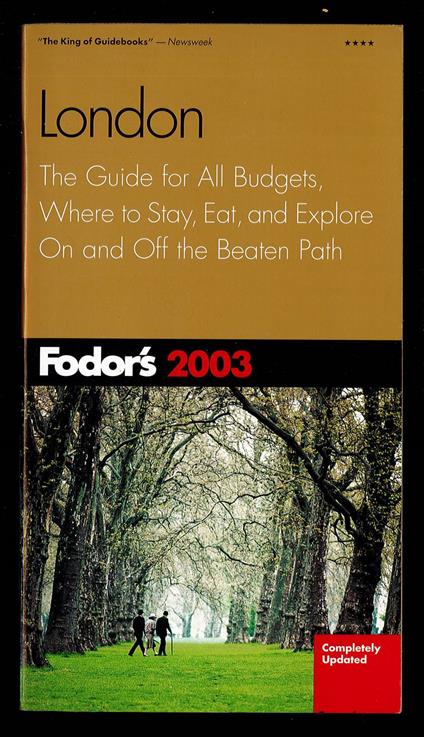Fodor's London 2003 The Guide for All Budgets, Where to Stay, Eat, and Explore On and Off the Beaten Path - copertina