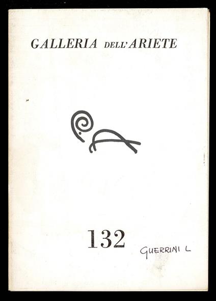 Galleria dell'Ariete 132 (Guerrini Lorenzo) - Guido Ballo - copertina