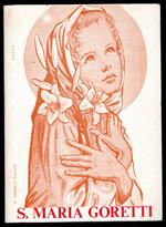 S. Maria Goretti. Fanciulla eroica