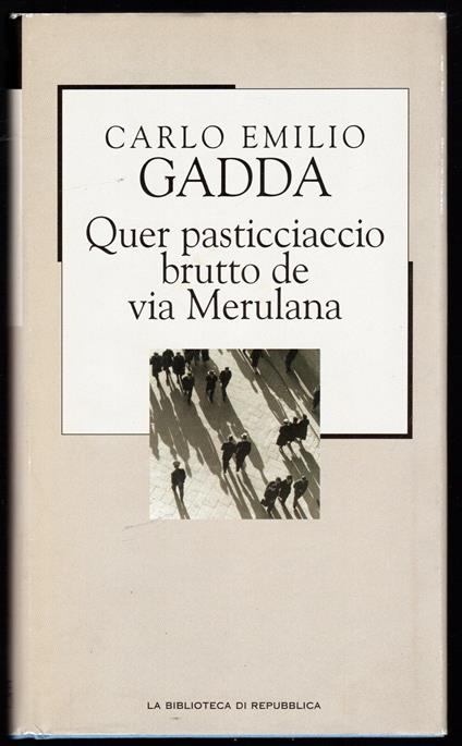 Quer pasticciaccio brutto de via Merulana - Carlo Emilio Gadda - copertina