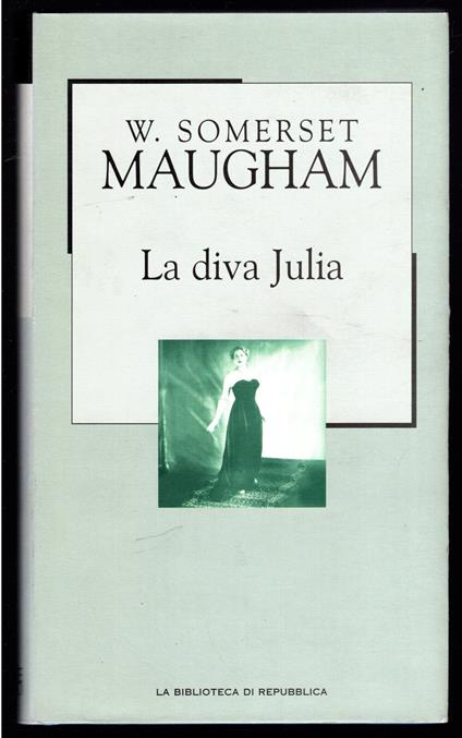 La diva Julia - W. Somerset Maugham - copertina