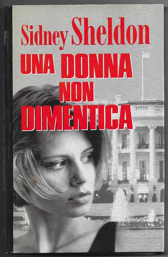 Una donna non dimentica - Sidney Sheldon - copertina