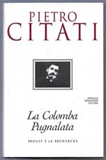 La Colomba Pugnalata - Proust e la Recherce