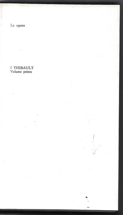 I Thibault - Volume primo - Roger Martin du Gard - copertina