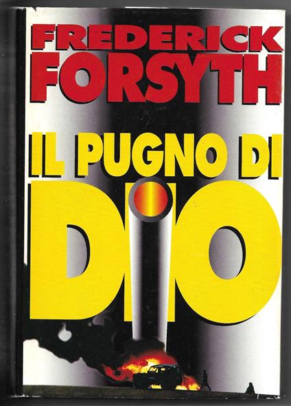 Il pugno di Dio - Frederick Forsyth - copertina