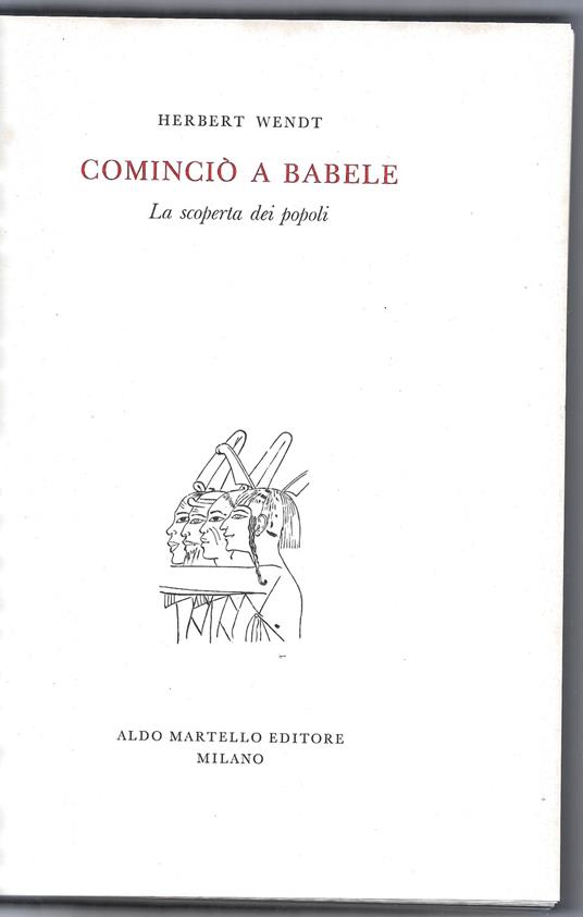 Comincò a Babele - La scoperta dei popoli - Herbert Wendt - copertina