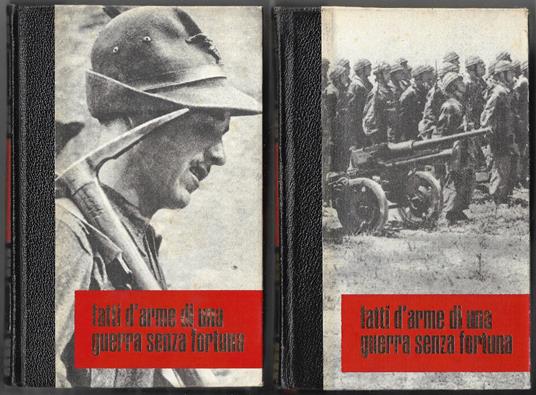 Fatti d'arme di una guerra senza fortuna - 2 Voll - copertina