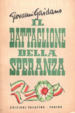 Il battaglione della speranza. L'Accademia Militare di Torino 1816 - 1916