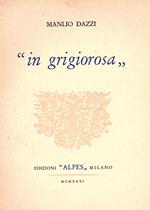 In grigiorosa