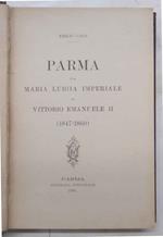 Parma da Maria Luigia Imperiale a Vittorio Emanuele II (1847-1860)