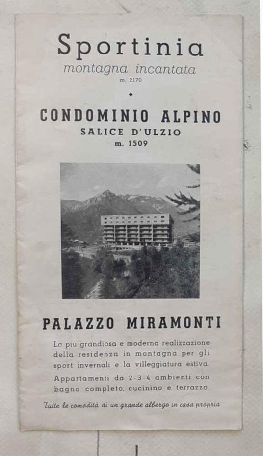 Sportinia montagna incantata m. 2170. Condominio Alpino - Salice d'Ulzio. Palazzo Miramonti - copertina