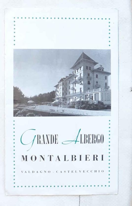 Grande Albergo Montalbieri. Valdagno - Castelvecchio - copertina