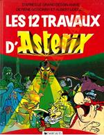 Les 12 travaux d'Astérix. D'après le film animé par le Studio Idefix